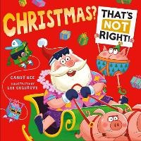 Abbildung von: Christmas? That's Not Right! - HarperCollins