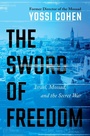 Cover: The Sword of Freedom - Broadside Books