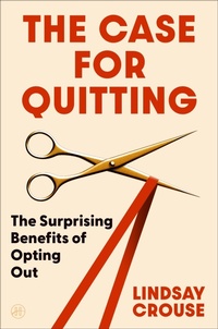 Enlarge image Cover: The Case for Quitting - HarperOne