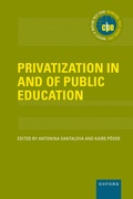 Cover: Privatization in and of Public Education - Oxford University Press Inc