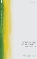 Cover: Property Law in the Society of Equals - Oxford University Press Inc