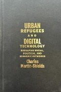 Cover: Urban Refugees and Digital Technology - McGill-Queen's University Press