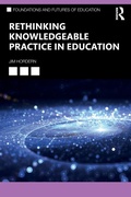 Cover: Rethinking Knowledgeable Practice in Education - Routledge