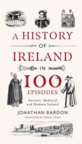 Cover: A History of Ireland in 100 Episodes - Gill Books
