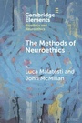 Cover: The Methods of Neuroethics - Cambridge University Press