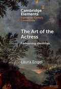 Cover: The Art of the Actress - Cambridge University Press