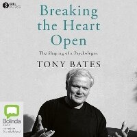 Enlarge image Cover: Breaking the Heart Open - Bolinda Audio Books