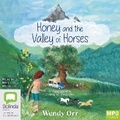Cover: Honey and the Valley of Horses - Bolinda Audio Books