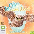 Cover: The Owls of Blossom Wood - Bolinda Audio Books