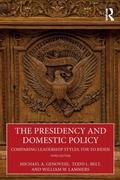 Cover: The Presidency and Domestic Policy - Routledge