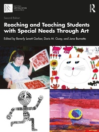 Abbildung von: Reaching and Teaching Students with Special Needs Through Art - Routledge