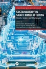 Cover: Sustainability in Smart Manufacturing - CRC Press