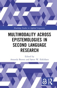 Abbildung von: Multimodality across Epistemologies in Second Language Research - Routledge