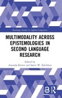 Cover: Multimodality across Epistemologies in Second Language Research - Routledge