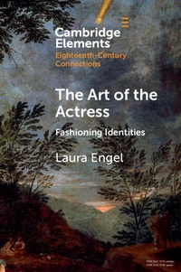 Abbildung von: The Art of the Actress - Cambridge University Press