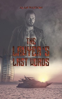 Enlarge image Cover: The Lawyer's Last Words - Austin Macauley Publishers