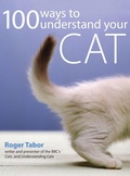Cover: 100 Ways to Understand Your Cat - DAVID & CHARLES