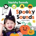 Cover: Squishy Sounds: Spooky Sounds - Sourcebooks Wonderland