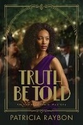 Cover: Truth Be Told - Tyndale House Publishers