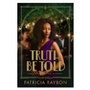 Cover: Truth Be Told - Tyndale House Publishers