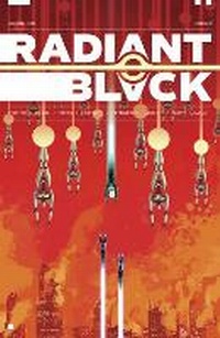 Abbildung von: Radiant Black Volume 5: Catalyst War, Part 1 - Image Comics
