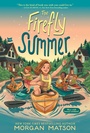 Cover: The Firefly Summer - Simon & Schuster Books for Young Readers