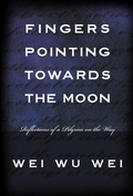 Cover: Fingers Pointing Towards the Moon - Sentient Publications