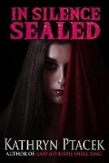 Cover: In Silence Sealed - Macabre Ink