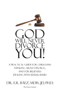 Abbildung von: God Will Never Divorce You! - Christian Faith Publishing, Inc.