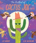 Cover: The Ballad of Cactus Joe - Silver Dolphin Books