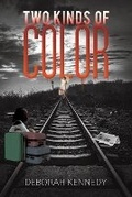 Cover: Two Kinds of Color - Austin Macauley Publishers LLC