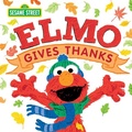 Cover: Elmo Gives Thanks - Sourcebooks Wonderland