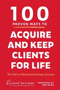 Abbildung von: 100 Proven Ways to Acquire and Keep Clients for Life - Mango Media