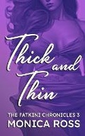 Cover: Thick and Thin - Golden Flower Press