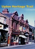 Cover: Upton Heritage Trail - Upton in the Hundred of Wirral Publications