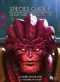 Cover: Species Guide 1: Shaktar - Wraithen - Nightfall Games Ltd