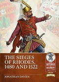 Cover: The Sieges of Rhodes, 1480 and 1522 - Helion & Company