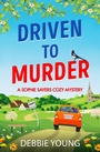 Cover: Driven to Murder - Boldwood Books Ltd