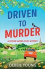Cover: Driven to Murder - Boldwood Books Ltd