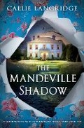Cover: The Mandeville Shadow - Storm Publishing