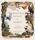 Cover: The Unnatural History of Animals - Red Stripe Press