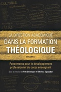 Cover: La direction academique dans la formation theologique, volume 3 - Langham Global Library