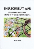 Cover: Sherborne at War - Sherborne Museum