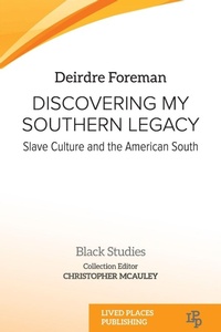 Abbildung von: Discovering My Southern Legacy - Lived Places Publishing