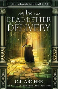 Enlarge image Cover: The Dead Letter Delivery - C.J. Archer