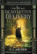 Cover: The Dead Letter Delivery - C.J. Archer