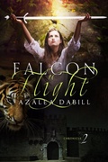 Cover: Falcon Flight (Falcon Chronicle, #2) - Azalea Dabill