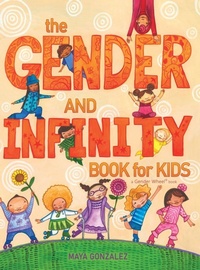 Enlarge image Cover: The Gender and Infinity Book for Kids - Reflection Press