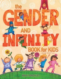 Enlarge image Cover: The Gender and Infinity Book for Kids - Reflection Press