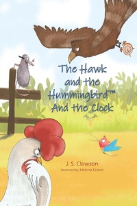 Enlarge image Cover: The Hawk and the Hummingbird and the Clock - Mermaid Cove Publishing